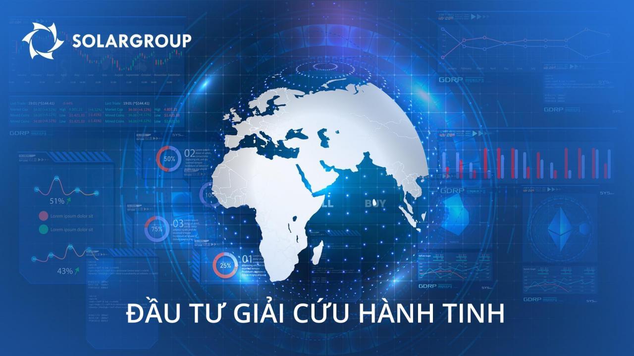 Đầu tư vào SOLARGROUP là một đóng góp hợp lý cho tương lai, cả của chính bạn và của hành tinh chúng ta!