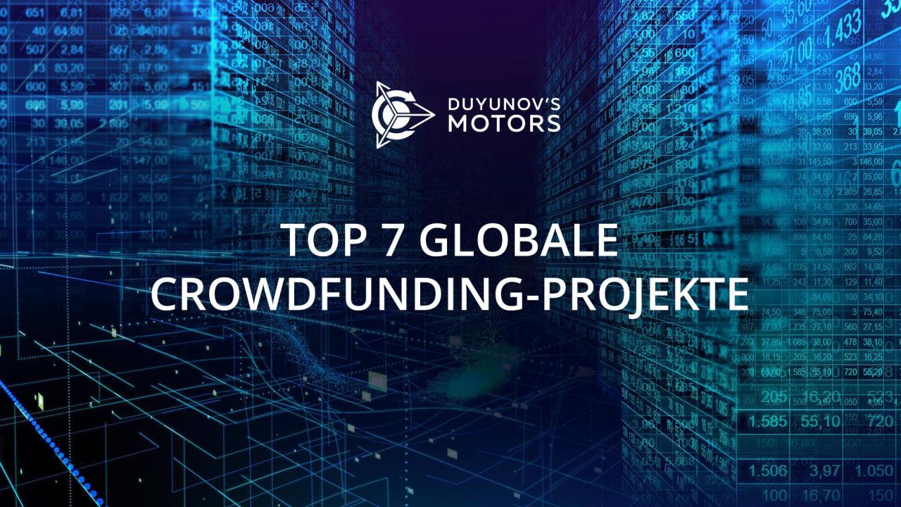 TOP 7 erfolgreichste Crowdinvesting-Projekte der Welt