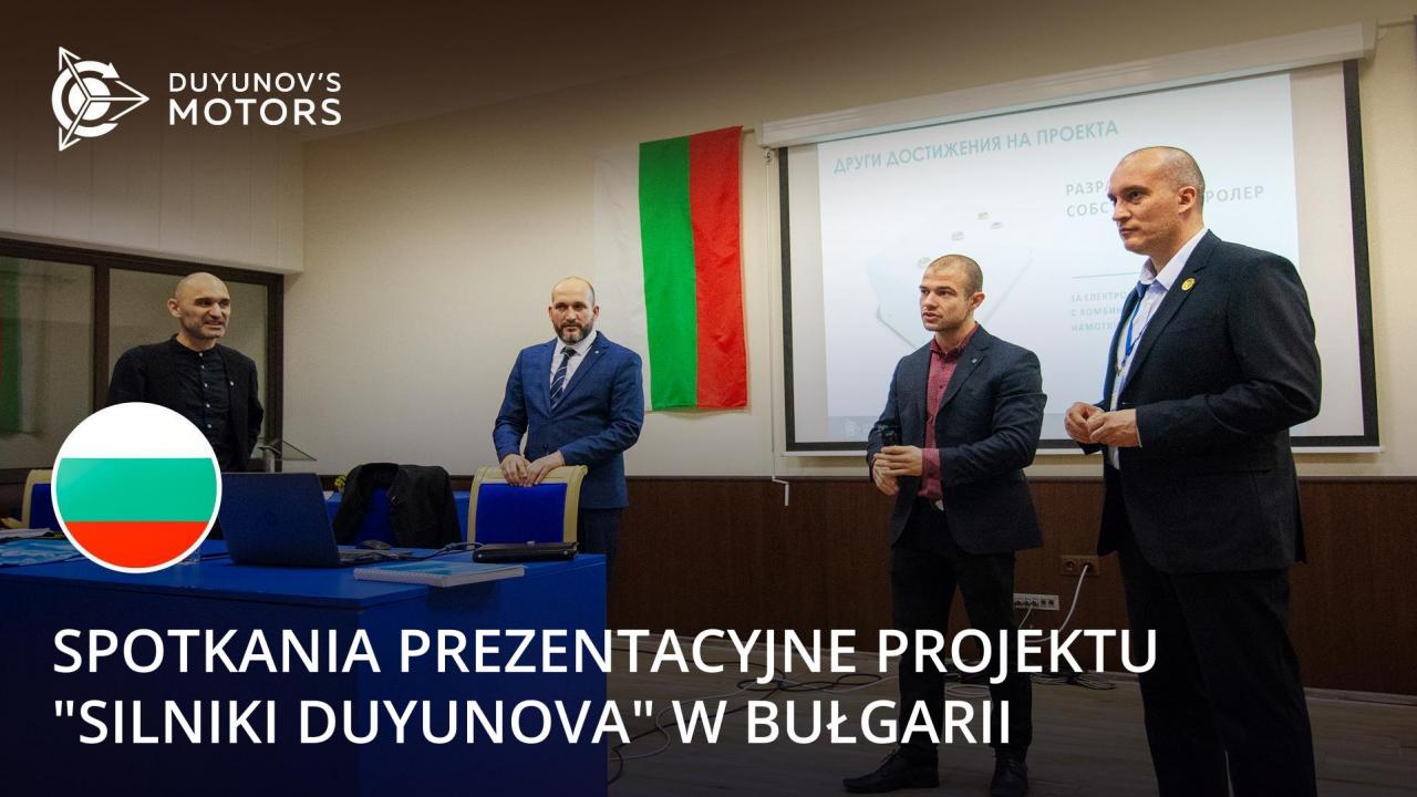 Spotkania prezentacyjne projektu „Silniki Duyunova” w Bułgarii