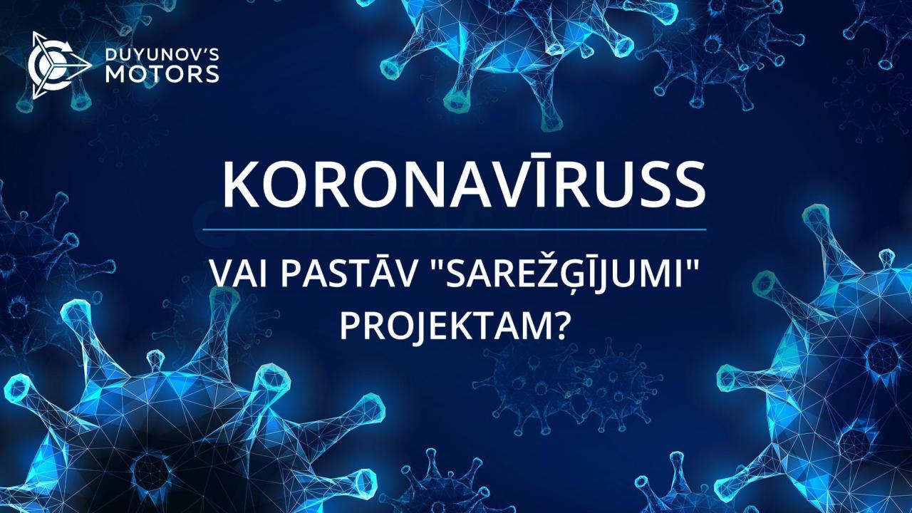 Konferences Latīņamerikā "Dujunova dzinēji" pārcelšana un citas koronavīrusa sekas projektam