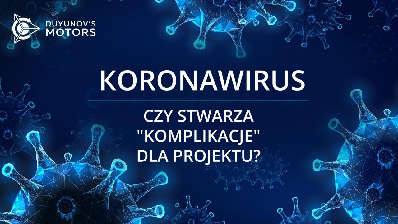 Odroczenie konferencji „Silniki Duyunova” w Ameryce Łacińskiej i inne konsekwencje dla projektu związane z koronaawirusem