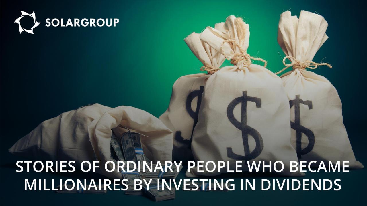 Ordinary people who became millionaires by investing in dividends