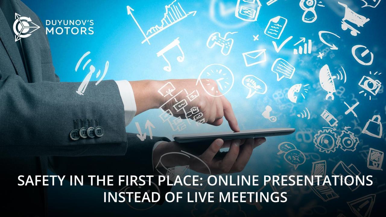 Safety in the first place: online presentations instead of live meetings