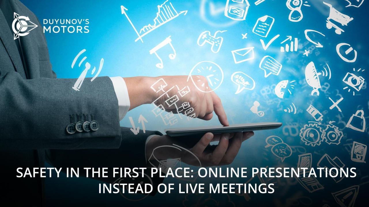 Safety in the first place: online presentations instead of live meetings