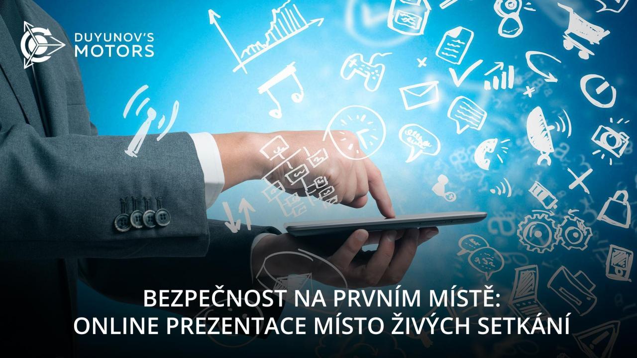 Bezpečnost na prvním místě: online prezentace místo živých setkání