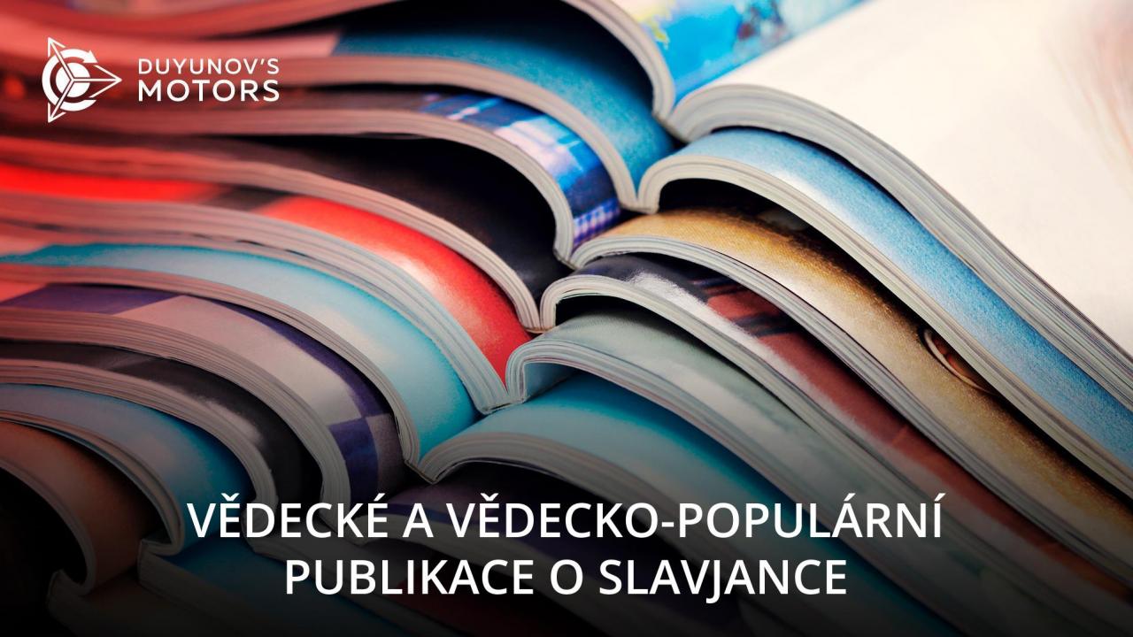 Vědecké a vědecko-populární publikace o Slavjance