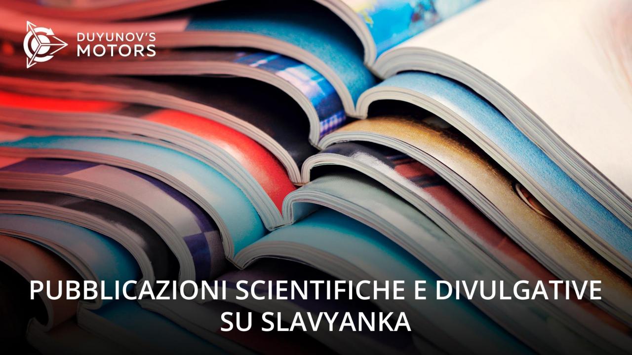 Pubblicazioni scientifiche e divulgative su Slavyanka