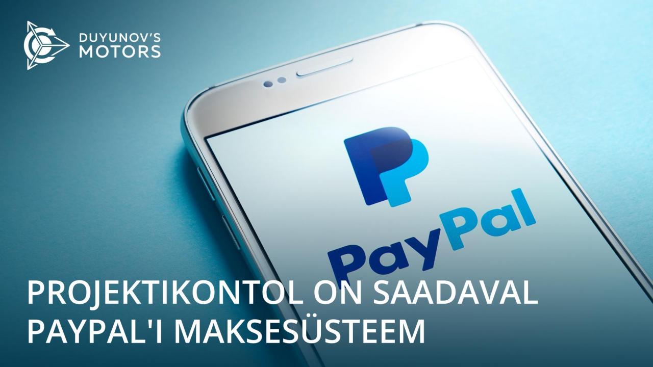 Projektikontol on saadaval PayPal'i maksesüsteem