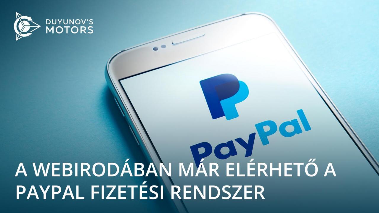 A webirodában már elérhető a "PayPal" fizetési rendszer