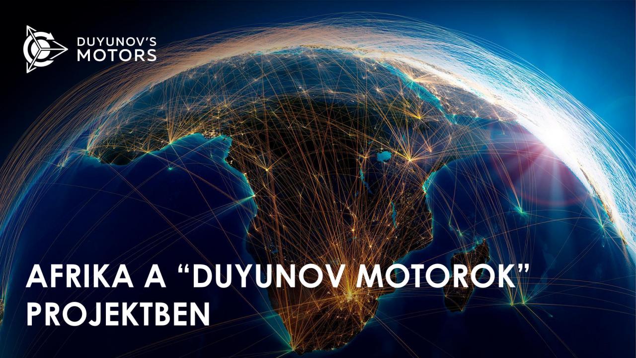 Afrika a "Duyunov Motorok" projektben