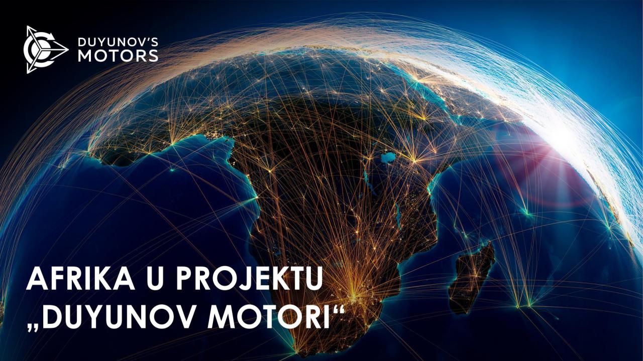 Afrika u projektu „Duyunov motori“