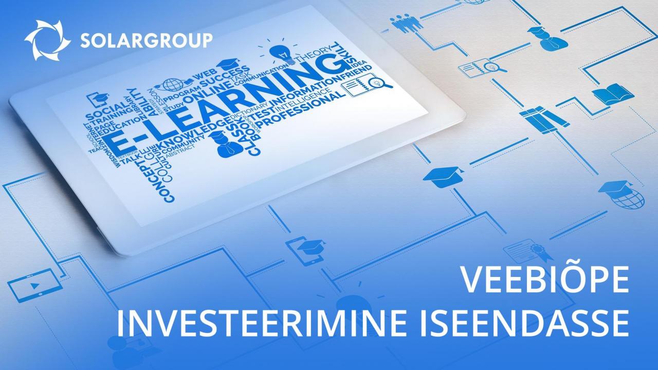 Veebiõpe – investeerimine iseendasse karantiini ajal!