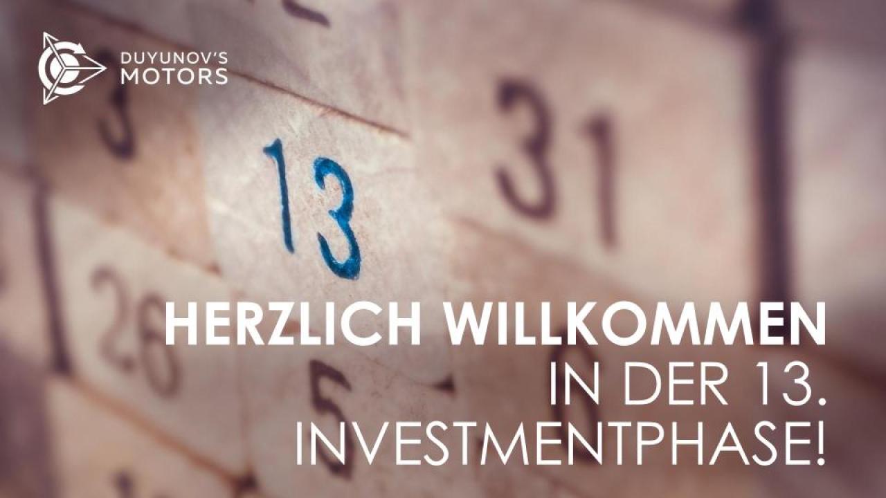 Herzlichen Glückwunsch an die Investoren und Partner des Projekts "Duyunov-Motoren" zum Übergang in die 13. Investmentphase!