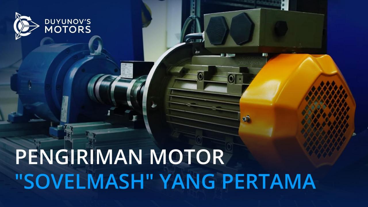 Bagaimana pengiriman motor "SovElMash" pertama kepada pelanggan