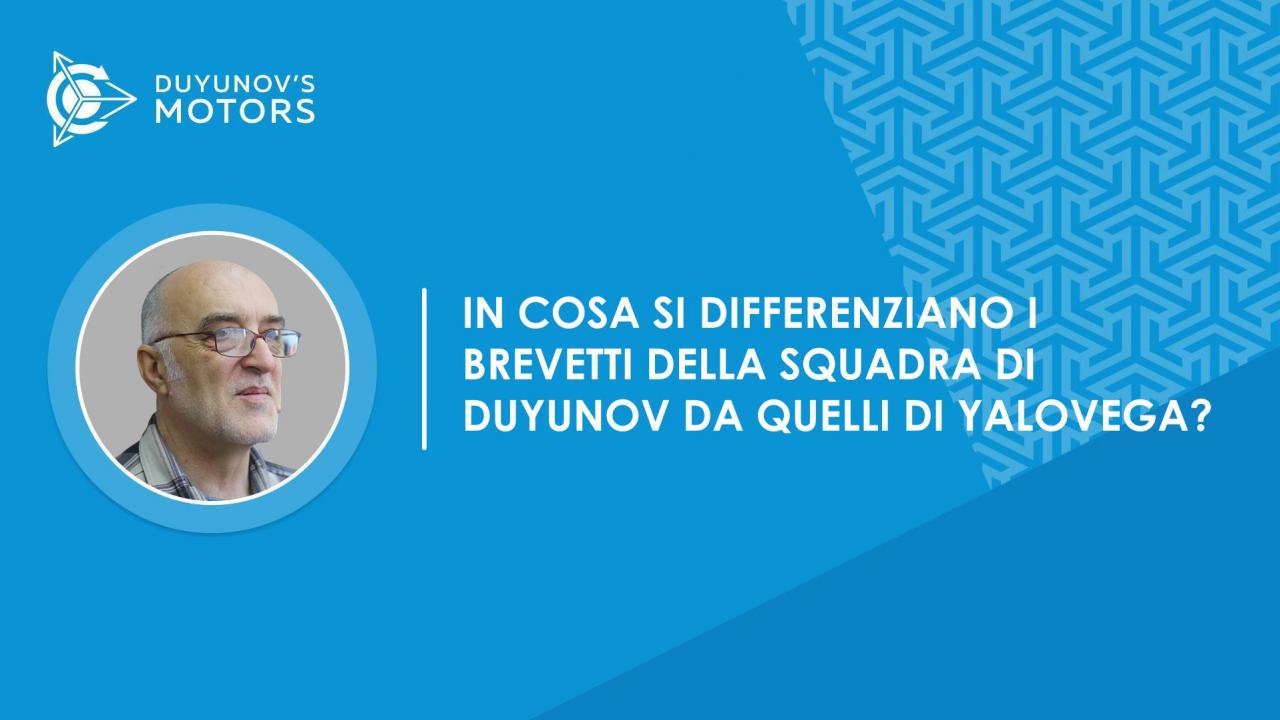 Domanda-risposta | Qual è la differenza tra i brevetti della squadra Duyunov e i brevetti di Yalovega?