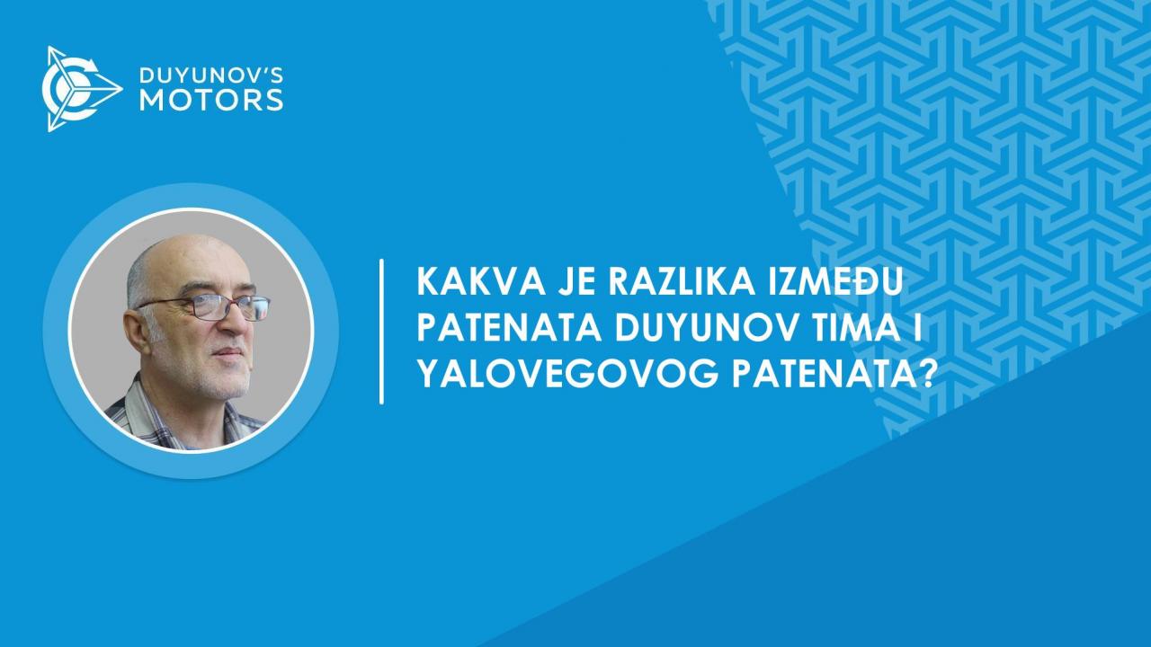 Pitanje i odgovor | Kakva je razlika između patenata Duyunovog tima i Yalovegijevog patenata?