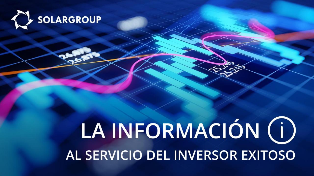 La información al servicio del inversor exitoso