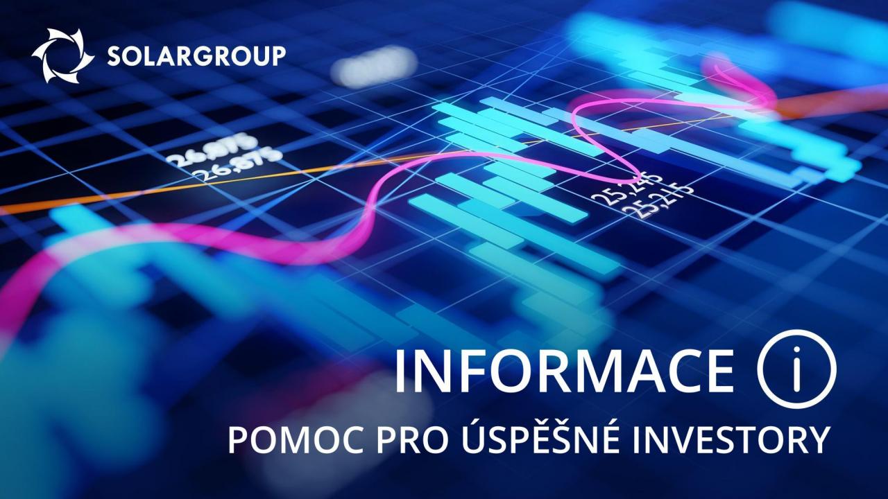 Informace - jsme tu pro investory