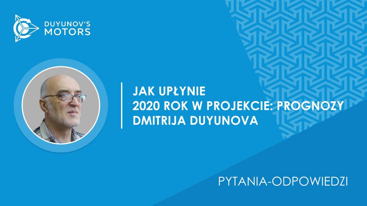 Pytania-odpowiedzi | Jak upłynie 2020 rok w projekcie: prognozy Dmitrija Duyunova