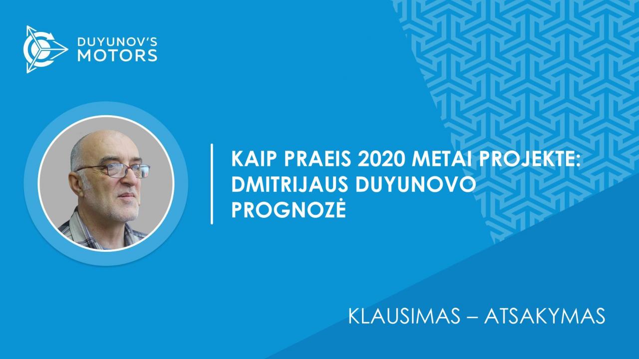 Klausimas – atsakymas | Kaip praeis 2020 metai projekte: Dmitrijaus Duyunovo prognozė