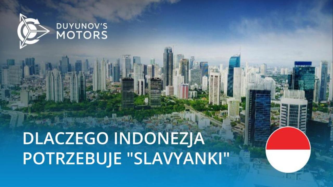 Dlaczego Indonezja potrzebuje technologii „Slavyanka”