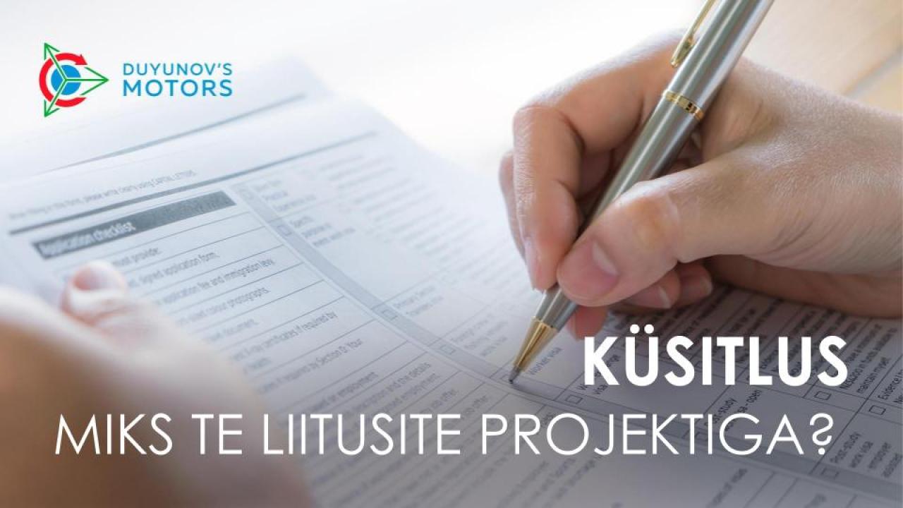 Küsitlus! Miks te liitusite projektiga?