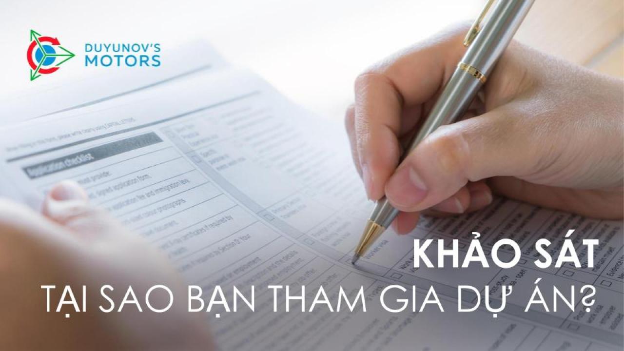 Khảo sát! Tại sao bạn lại tham gia dự án?