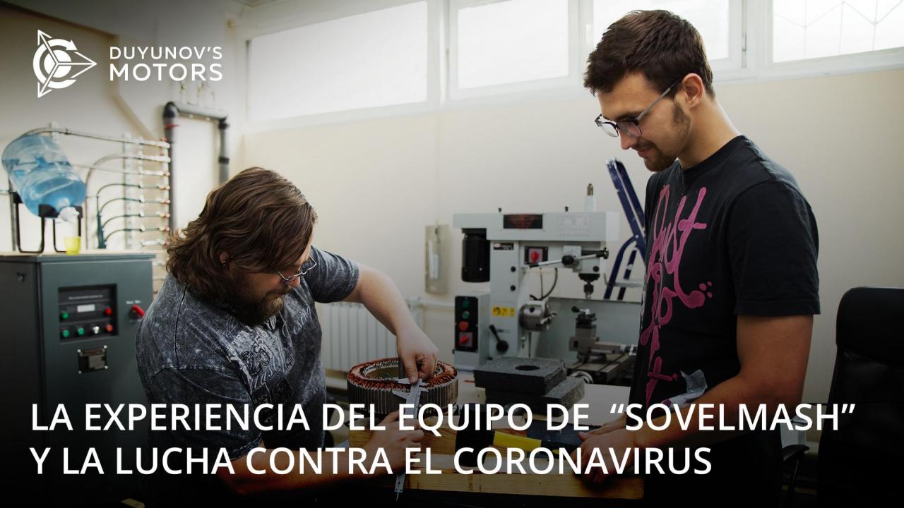 Cómo la diversidad de la experiencia profesional de los especialistas de "SovElMash" ayuda a combatir el coronavirus