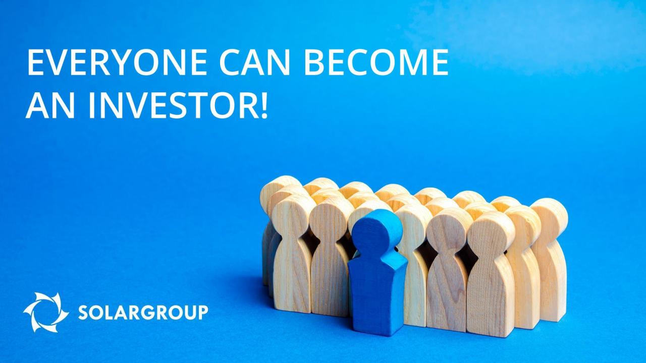 Everyone can become an investor!