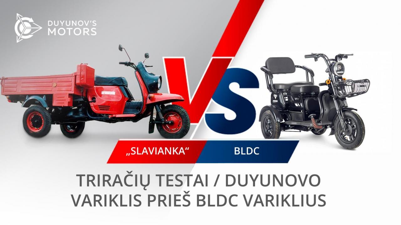 Triračių su BLDC varikliais, ir su Duyunovo varikliu palyginamieji testai