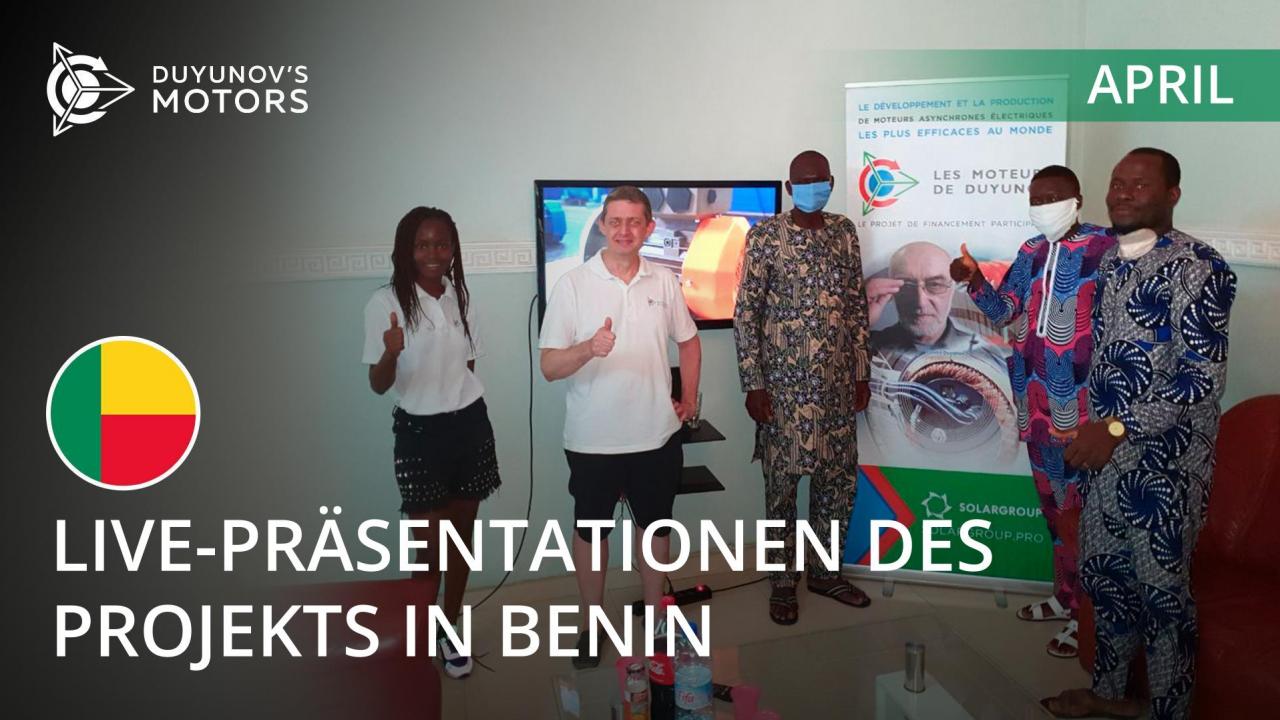 Live-Präsentationen des Projekts "Duyunov-Motoren" in Benin