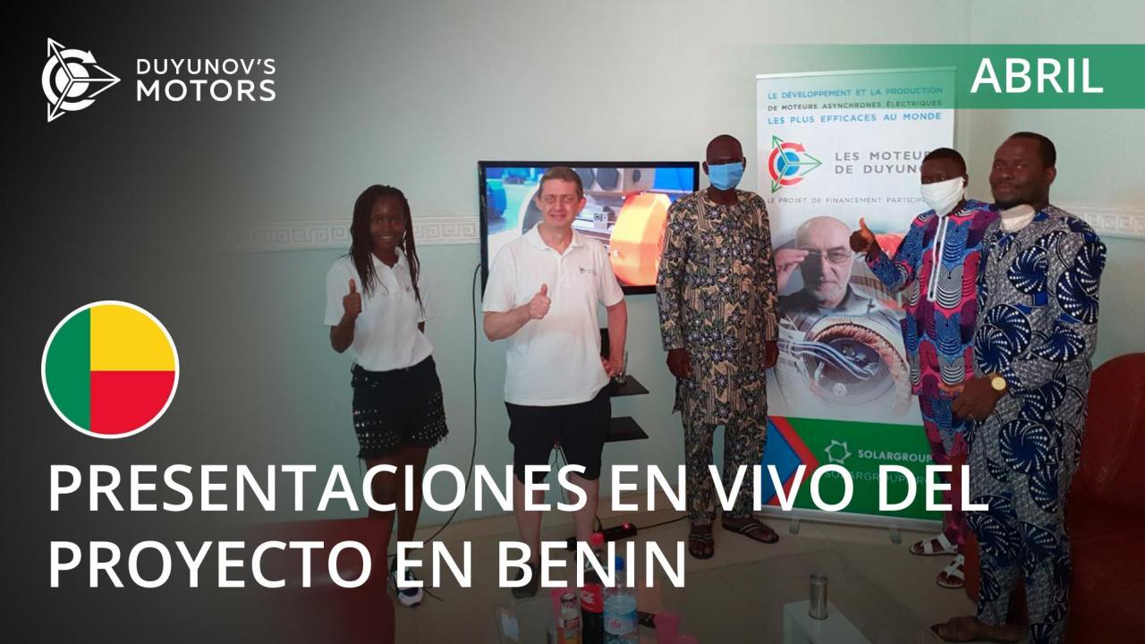 Presentaciones en vivo del proyecto "Motores de Duyunov" en Benin