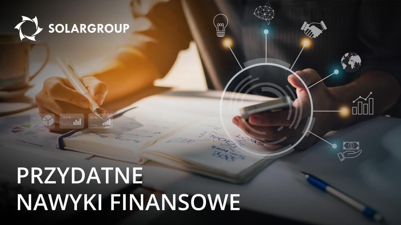 Przydatne nawyki finansowe