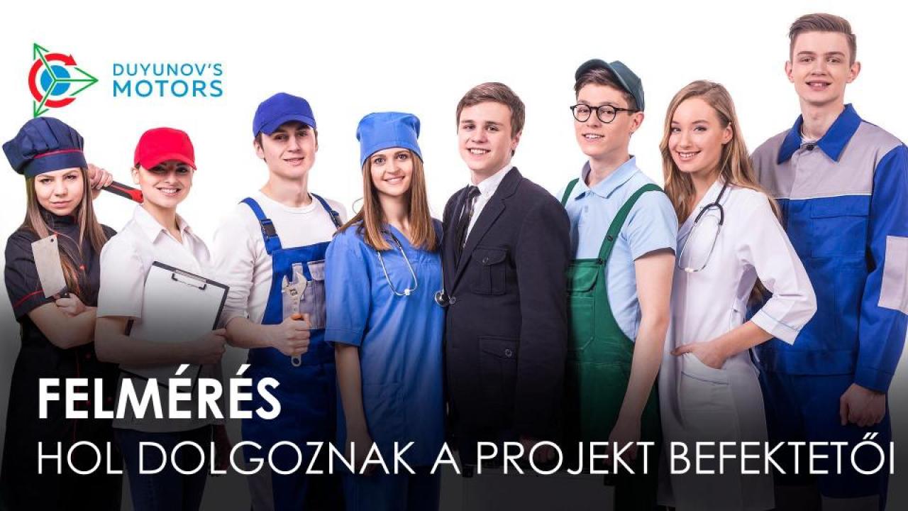 Szombati felmérés / Hol dolgoznak a projekt befektetői?