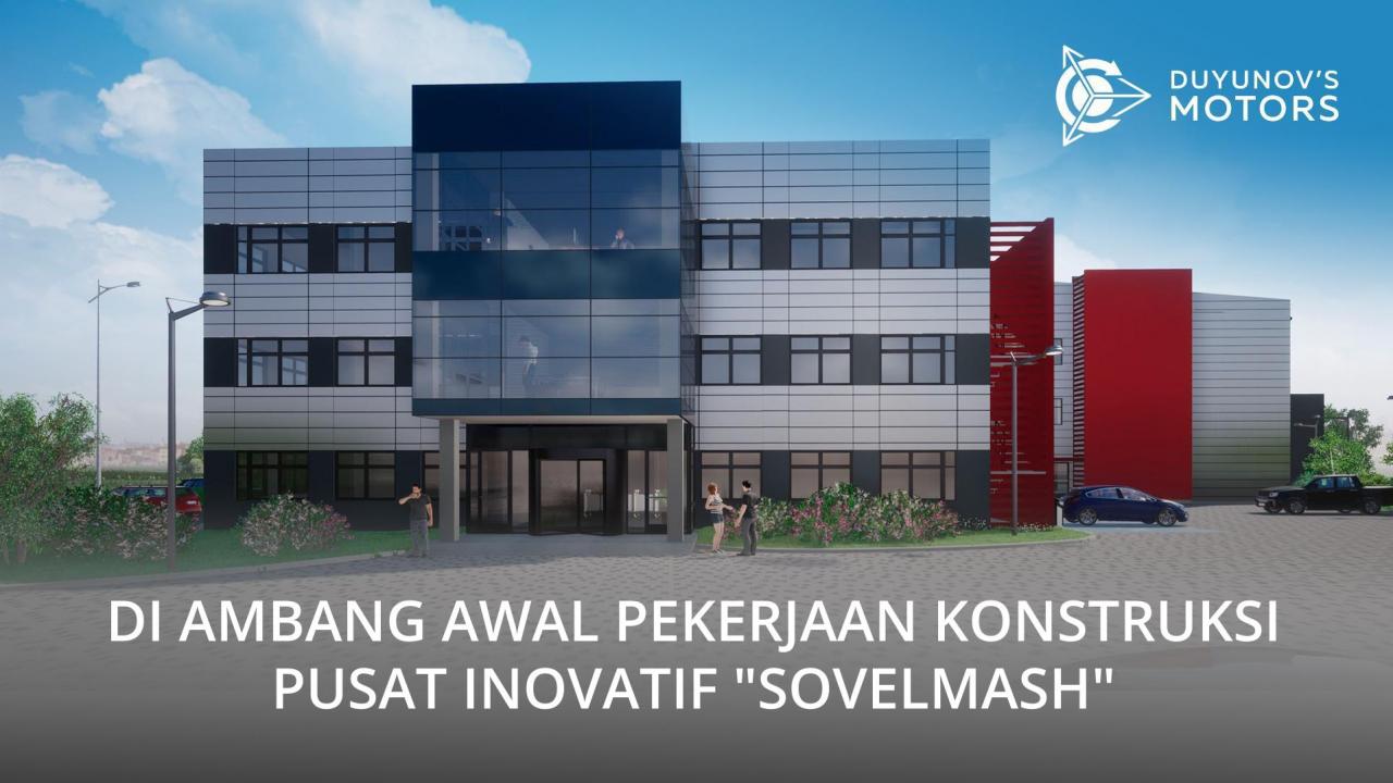 Di ambang awal pekerjaan konstruksi pusat inovatif "SovElMash": latar belakang