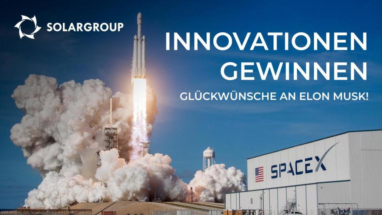 Innovationen gewinnen: SOLARGROUP gratuliert Elon Musk!