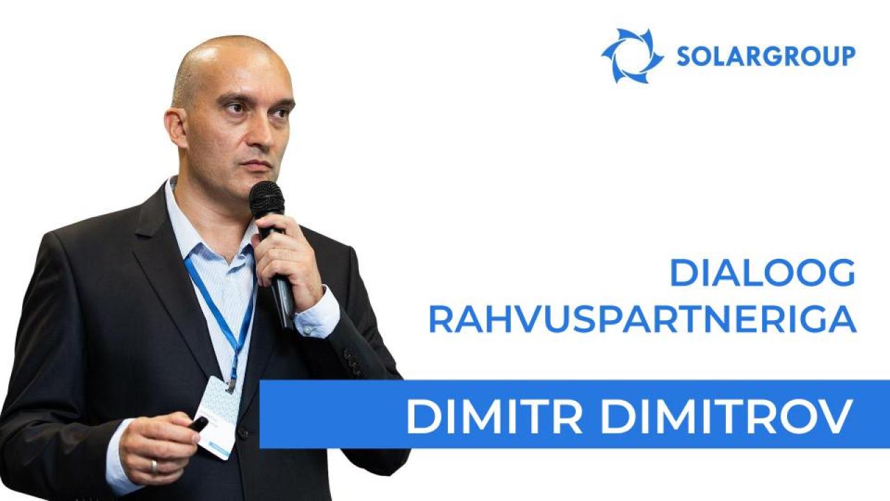 Dialoog rahvuspartneriga | Dimitr Dimitrov