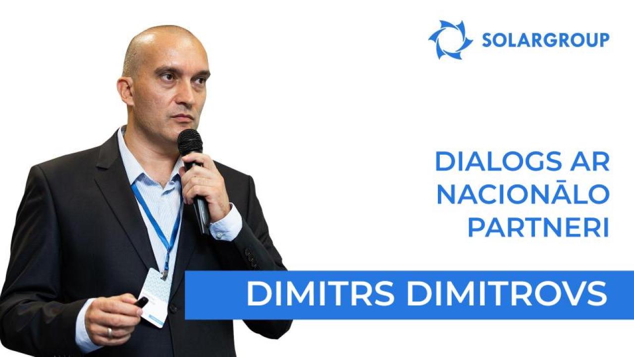 Dialogs ar nacionālo partneri | Dimitrs Dimitrovs