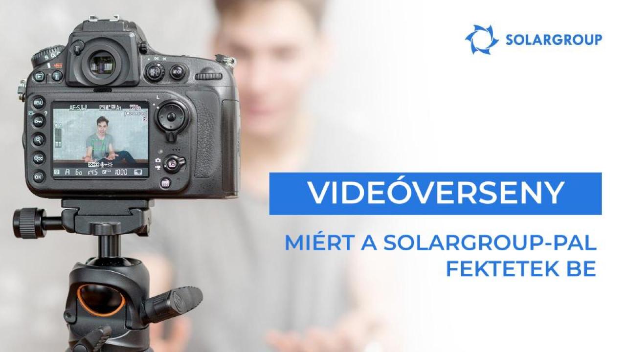 SIC-2020: Videóverseny „Miért a SOLARGROUP-pal fektetek be"