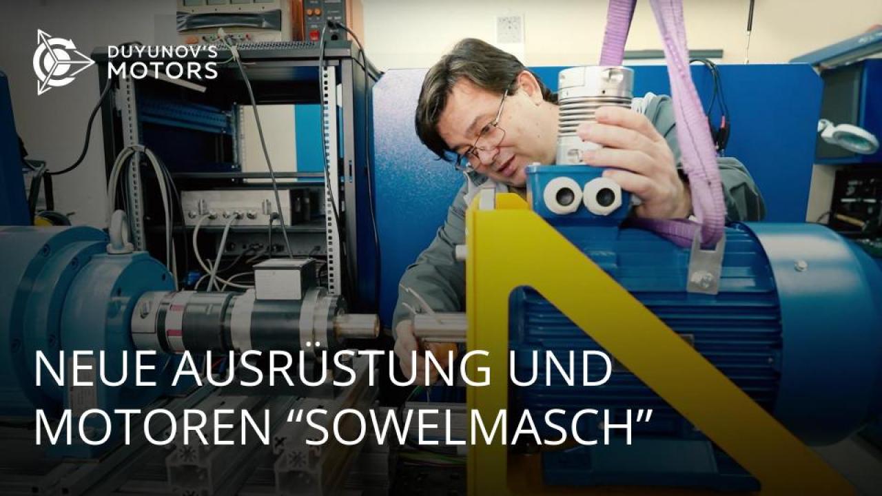 Neue Ausrüstung und Motoren für "SowElMasch"