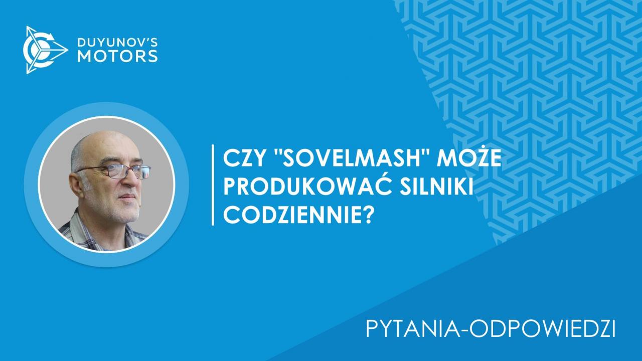 Pytania-odpowiedzi / Czy możliwe jest osiągnięcie stabilnej małoseryjnej produkcji silników, np. w ilości 10 silników dziennie?