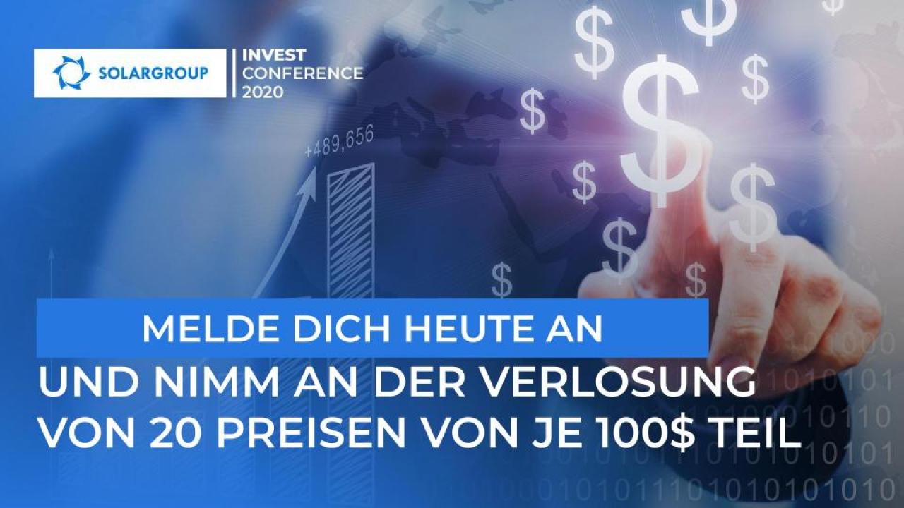 Melden Sie sich heute für SOLARGROUP INVEST CONFERENCE 2020 an, um an der Verlosung von Geldpreisen teilzunehmen