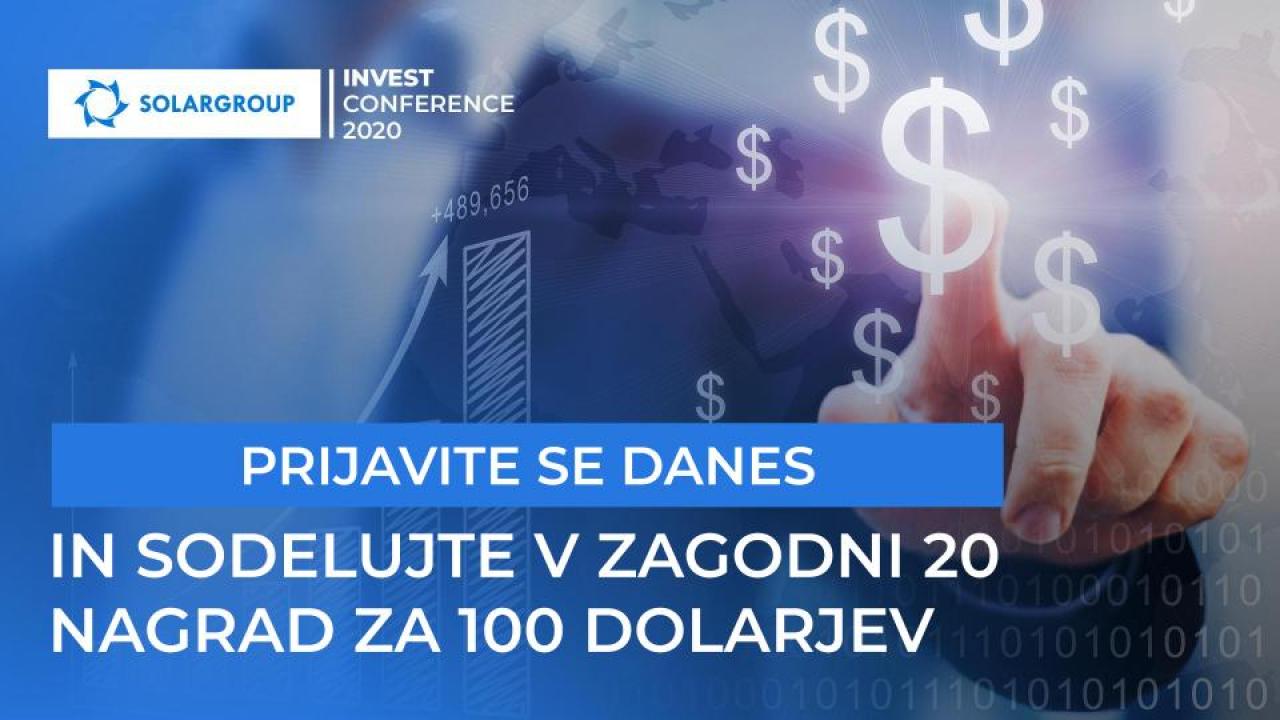 Danes se prijavite na konferenco SOLARGROUP INVEST CONFERENCE 2020 če želite sodelovati v žrebanju