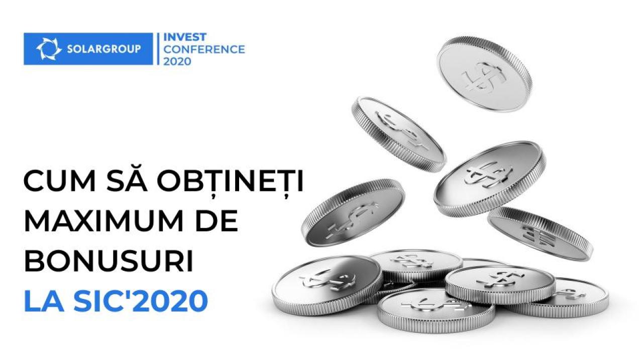 Cum să obțineți maximum de bonusuri în urma participării la SOLARGROUP INVEST CONFERENCE-2020