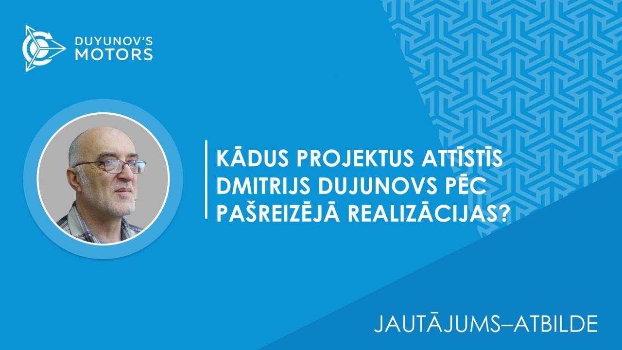 Jautājums–atbilde / Kādus projektus attīstīs Dmitrijs Dujunovs pēc pašreizējā realizācijas?