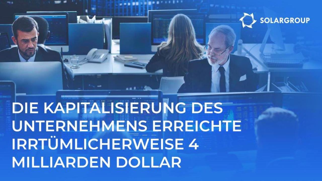 Irrtümlich kaufende Investoren: Wie die Wertpapiere eines chinesischen Unternehmens um das 13-fache an einem Tag stiegen