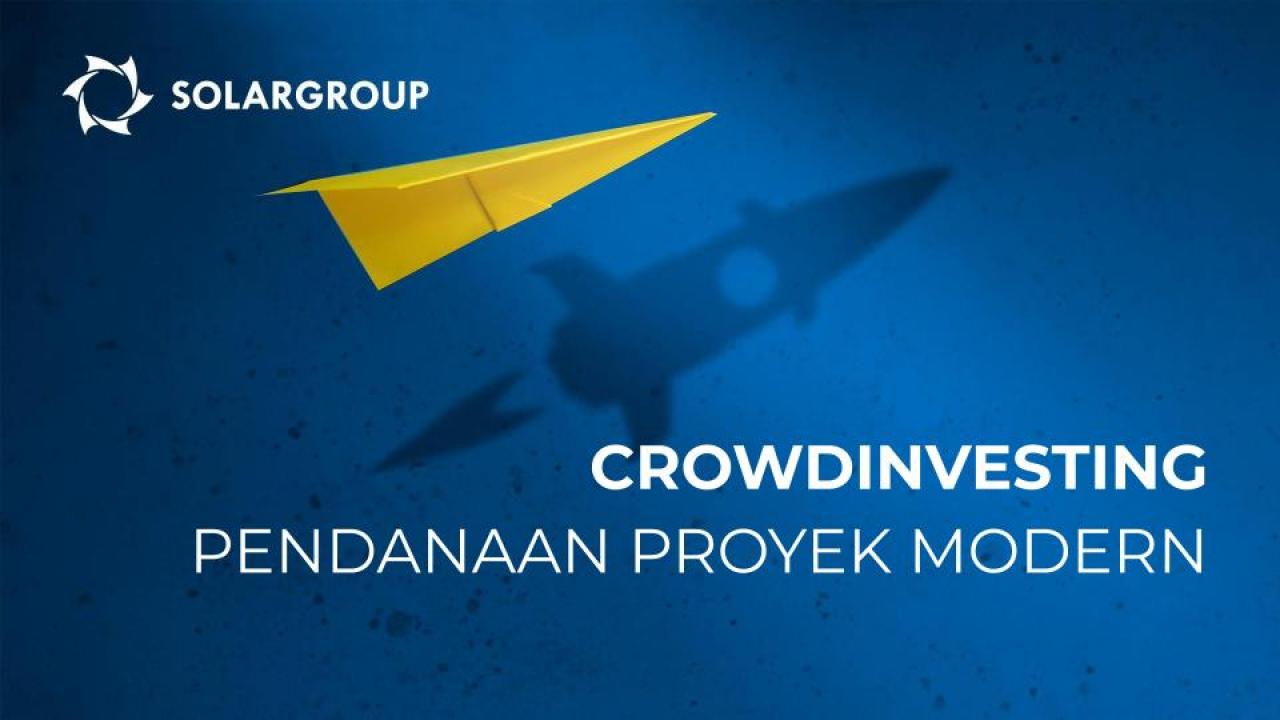 Crowdinvesting adalah cara pendanaan proyek yang modern