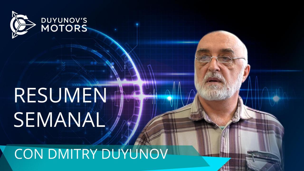 Resumen semanal en el proyecto "Motores de Duyunov"