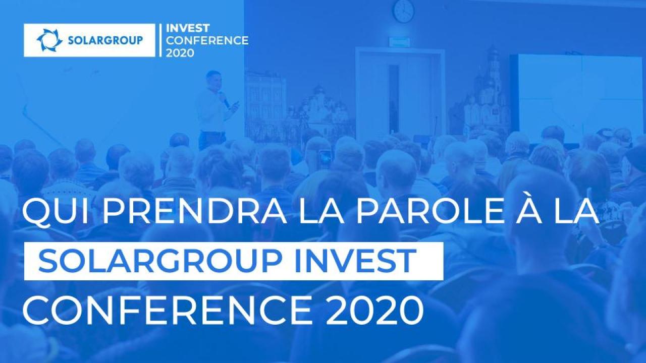 Qui prendra la parole à la SOLARGROUP INVEST CONFERENCE 2020?