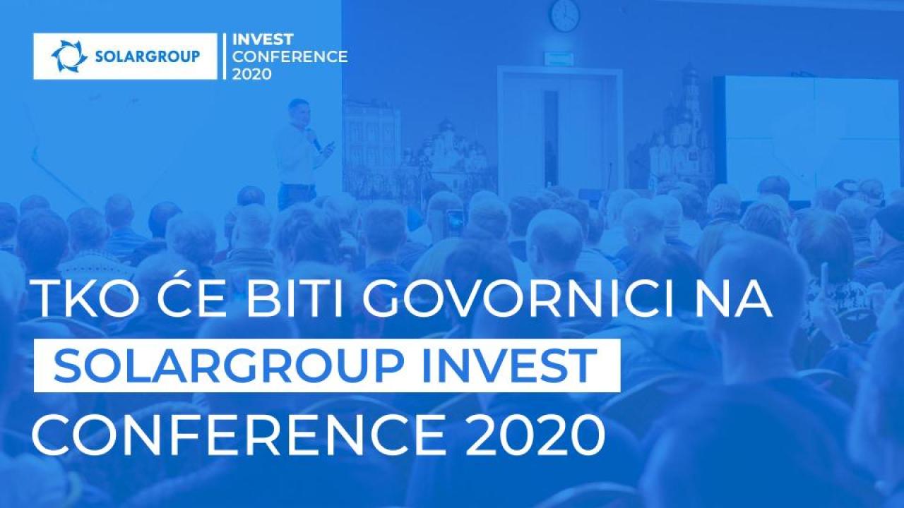 Koji će biti govornici na kongresu "SOLARGROUP INVEST CONFERENCE 2020"?